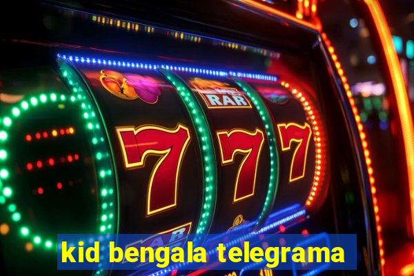 kid bengala telegrama